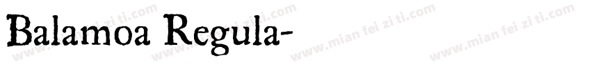 Balamoa Regula字体转换